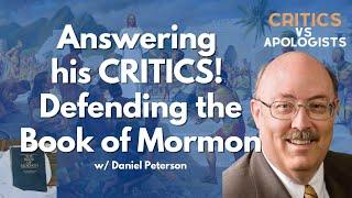 Responding to criticisms against the Book of Mormon with Dan Peterson