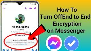 How to Turn Off End to End Encryption in Messenger। Remove End to End Encryption On Messenger