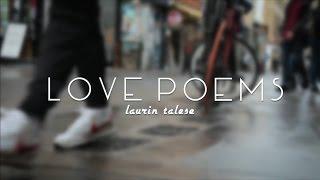 Laurin Talese - "Love Poems" [Official Video]