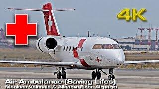 Saving Lifes [4K] (Air Ambulance) Valencia & Alicante Airports