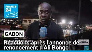 Gabon: réactions à Libreville après l'annonce de "renoncement définitif" de l'ex-président Ali Bongo