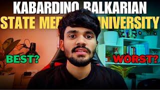 KABARDINO BALKARIAN STATE MEDICAL UNIVERSITY|REVIEW 2025|FEE STRUCTURE|ALL DETAILS |MBBS IN RUSSIA