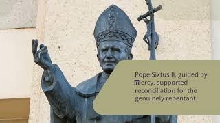 Pope Saint Sixtus II: A Journey of Courage and Mercy #Aug072023 #DailySaintly