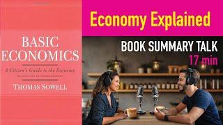 Basic Economics by Thomas Sowell - Epic Book Summary Podcast