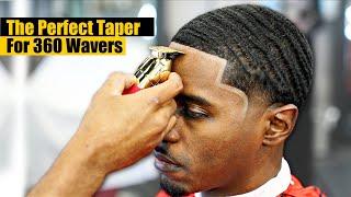 HAIRCUT TUTORIAL: BEST TAPER FOR A 360 WAVER | CRISPY LINE UP RAZOR LINE