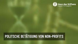 Politische Betätigung von Non Profits | Haus des Stiftens