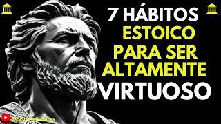 7 Hábitos para se Tornar um Estoico Altamente virtuoso | ESTOICISMO