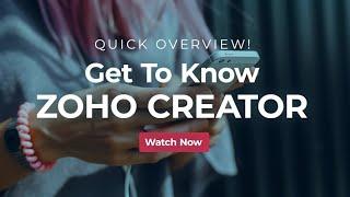 Zoho Creator - Develop apps without any programming knowledge