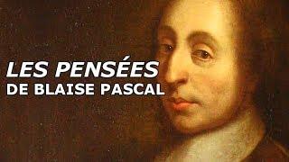 Blaise Pascal : Pensées