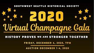 Southwest Seattle Historical Society 2020 Virtual Champagne Gala