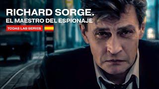 RICHARD SORGE. EL MAESTRO DEL ESPIONAJE. Todas las Series. Parte 4. RusFilmES