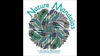 New Melpomeni Chatzipanagiotou Nature Mandalas and brief flip thru of Crcle of Life again