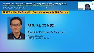 SieQA 2021 - Track A - APEL (A), (C) and (Q) by Dr Andy Liew Teik Kooi