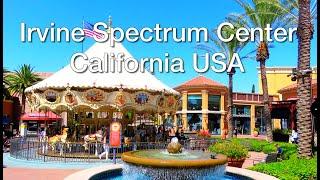 Irvine Spectrum Center Walk Tour - Irvine California, USA