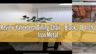 Review Yaheetech Dining Chair - Black | 18 Inch | Iron Metal, Wood | Indoor-Outdoor, Bistro, Cafe, B