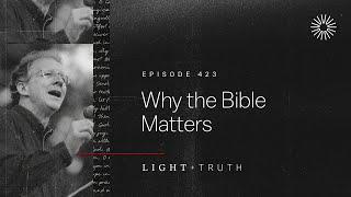 Why the Bible Matters