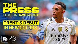 Trent Alexander-Arnold's Real Madrid Debut | Man City-Wydad Recap | THE PRESS | FIFA Club World Cup