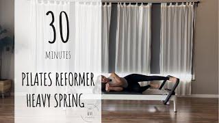 Pilates Reformer | Intermediate | Heavy Spring Sculpt