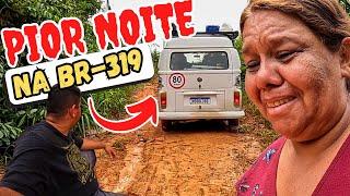 BR-319 | Nao Perdoa jamais | Quase P3rdemos a Kombi Vallentina T.01 Ep.09