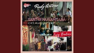 Santri Nusantara (feat. Faig Badawi)