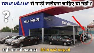 True value se car kharide ya nahi | Certified Used cars