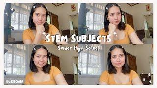 STEM SUBJECTS in Senior High School + Tips! #stemstudent | LEXI COMIA (Philippines)