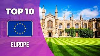 TOP 10 BEST UNIVERSITIES IN EUROPE 2023