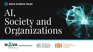 Data Science Talks - AI, Society and Organizations