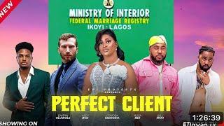 PERFECT CLIENT NIGERIAN MOVIE - ETINOSA IDEMUDIA, NOSA REX, ALEX BUD, ENITAN OLUWOLE LATEST