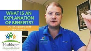 What is an Explanation of Benefits From the Health Insurance Company?