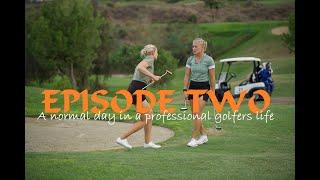 Episode 2 - A normal day in a golf professional