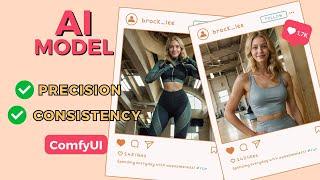 How to make an AI Instagram Model Girl on ComfyUI (AI Consistent Character)