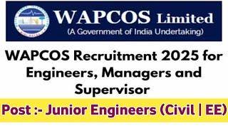 जल जीवन मिशन जूनियर इंजीनियर भर्ती 2025 | WAPCOS JE Recruitment 2025 @diplomaholders