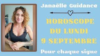 ️ horoscope du lundi 9 septembre pour chaque signe ️