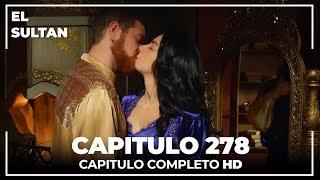 El Sultán Capitulo 278 Completo