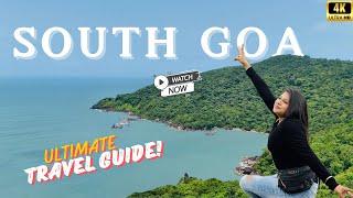 Best Beaches Of South Goa | Ultimate South Goa Travel Guide 2024 | Offbeat Places in South Goa |