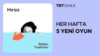 Radyo Tiyatrosu: Hırsız | Polisiye