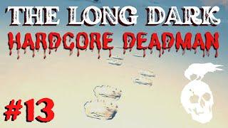 The Long Dark - HARDCORE DEADMAN: Ep 13 - Food Drought