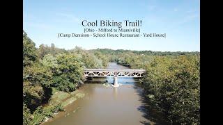 Cool Biking Trail!  [Ohio - Milford to Miamiville]  [Camp Dennison - School House Rest. -Yard House]