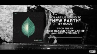 HANDS  - "New Earth"