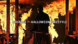 83HADES - HALLOW33N FREESTYLE PROD.RUEL