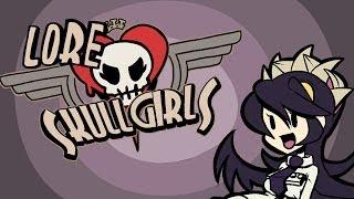 LORE -- Skullgirls Lore in a Minute!