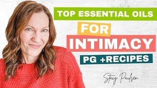 ️ Essential Oils for Intimacy | Natural Solutions for Low Libido