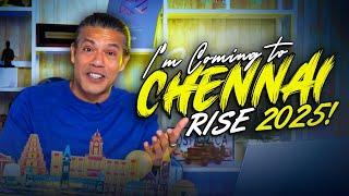 I'm Coming to Chennai!  RISE 14th Conference! 2025  | Sidd Ahmed