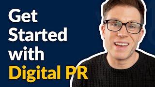 How To Get Started With Digital PR