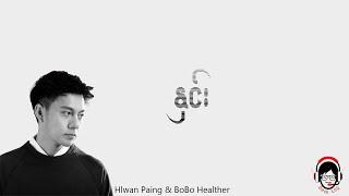 နှင်း - Hlwan Paing, Ft- PoPo Healther ( Lyrics ) (English Translated)