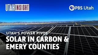 Solar in Carbon & Emery Counties [FULL EPISODE: Utah's Power Pivot E1]