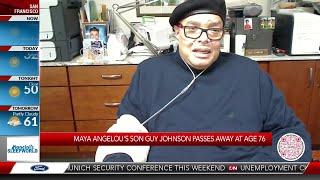 Poet Maya Angelou’s son, Guy Johnson, passes away