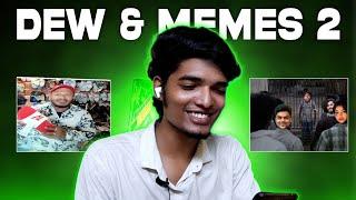 DEW AND MEMES WITH KAT   - ep 2