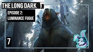 Battle with the Old Bear - The Long Dark Episode 2: Luminance Fugue (Part 7)